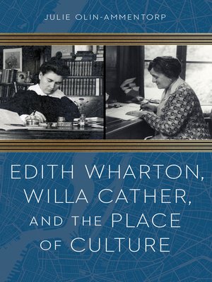 cover image of Edith Wharton, Willa Cather, and the Place of Culture